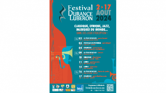 Festival Durance Luberon : Classique, Lyrique, Jazz, Musiques du monde... dans des lieux d'exceptions